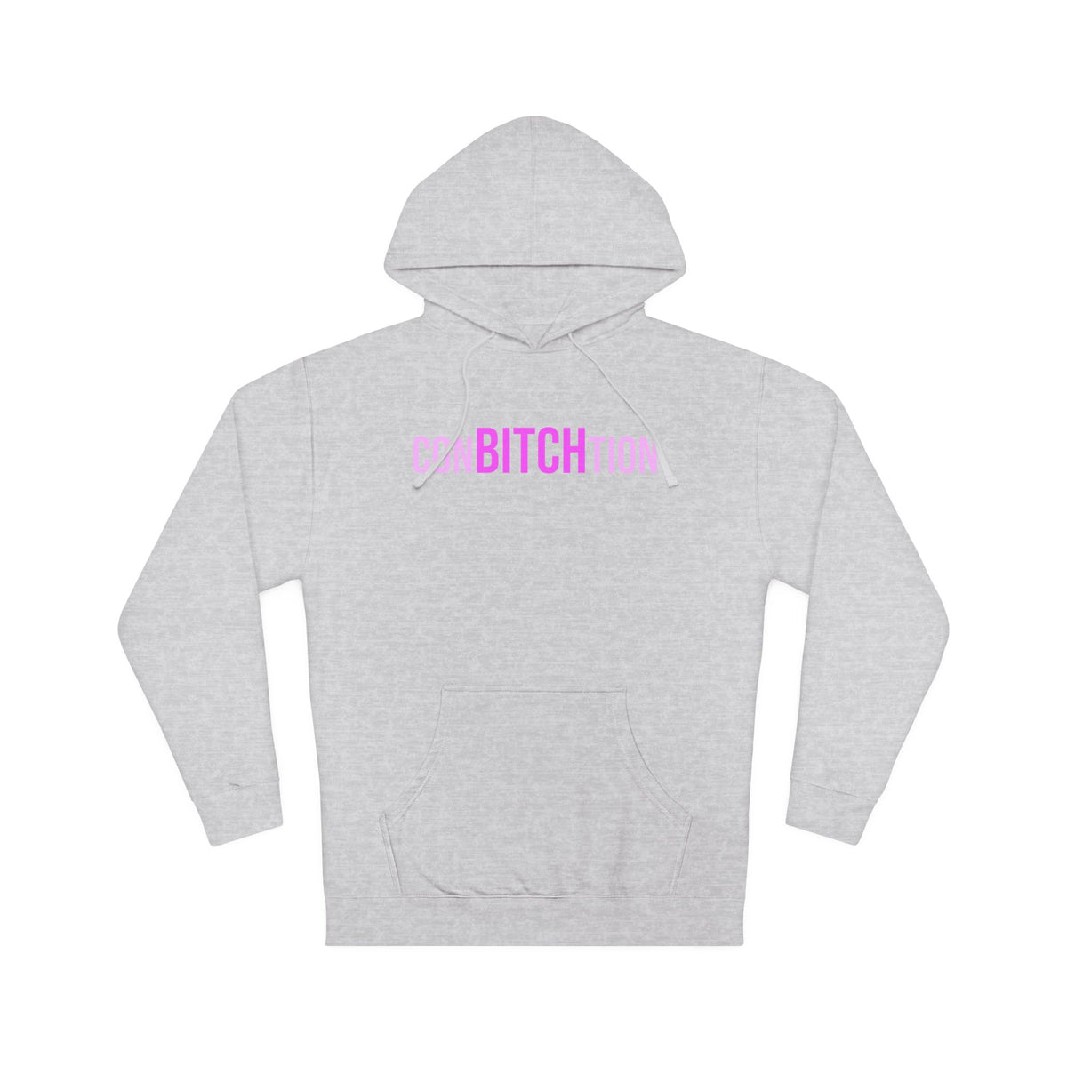 ConBITCHtion Hooded Sweatshirt