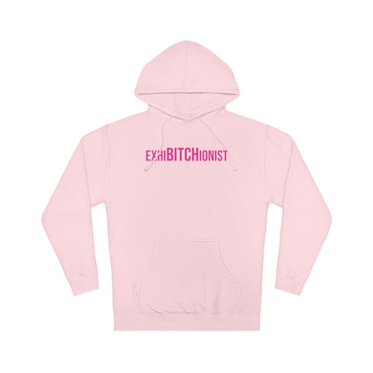 ExhiBITCHionist Hooded Sweatshirt