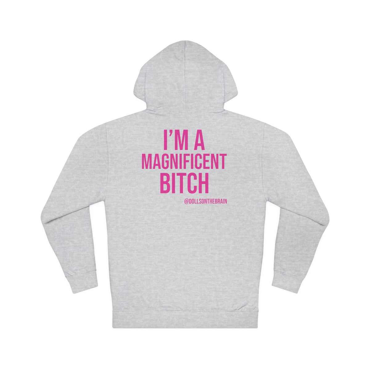 MagBITCHicent Hooded Sweatshirt