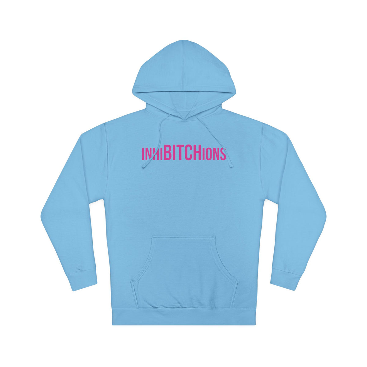 InhiBITCHions Hooded Sweatshirt