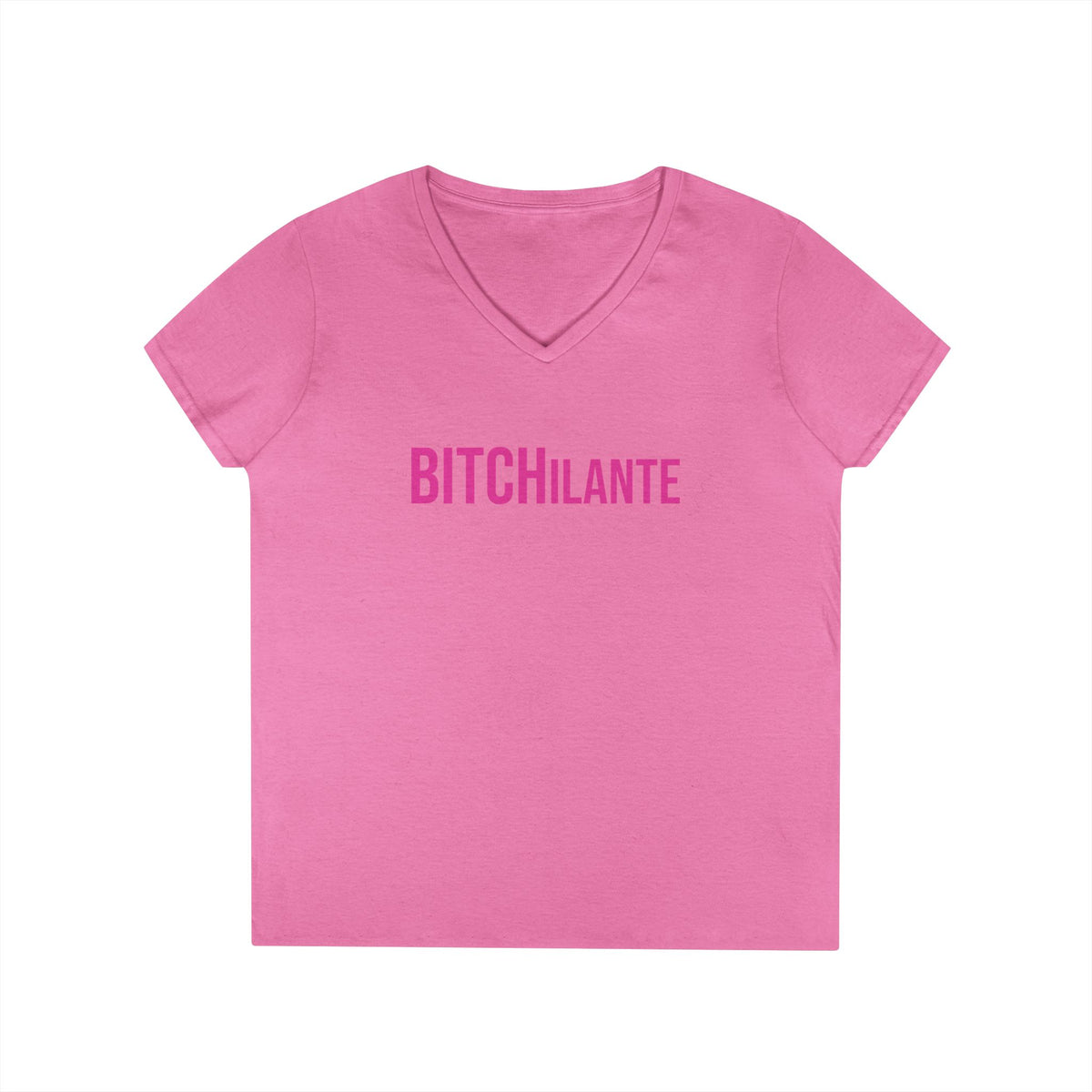 BITCHilante V-Neck Tee