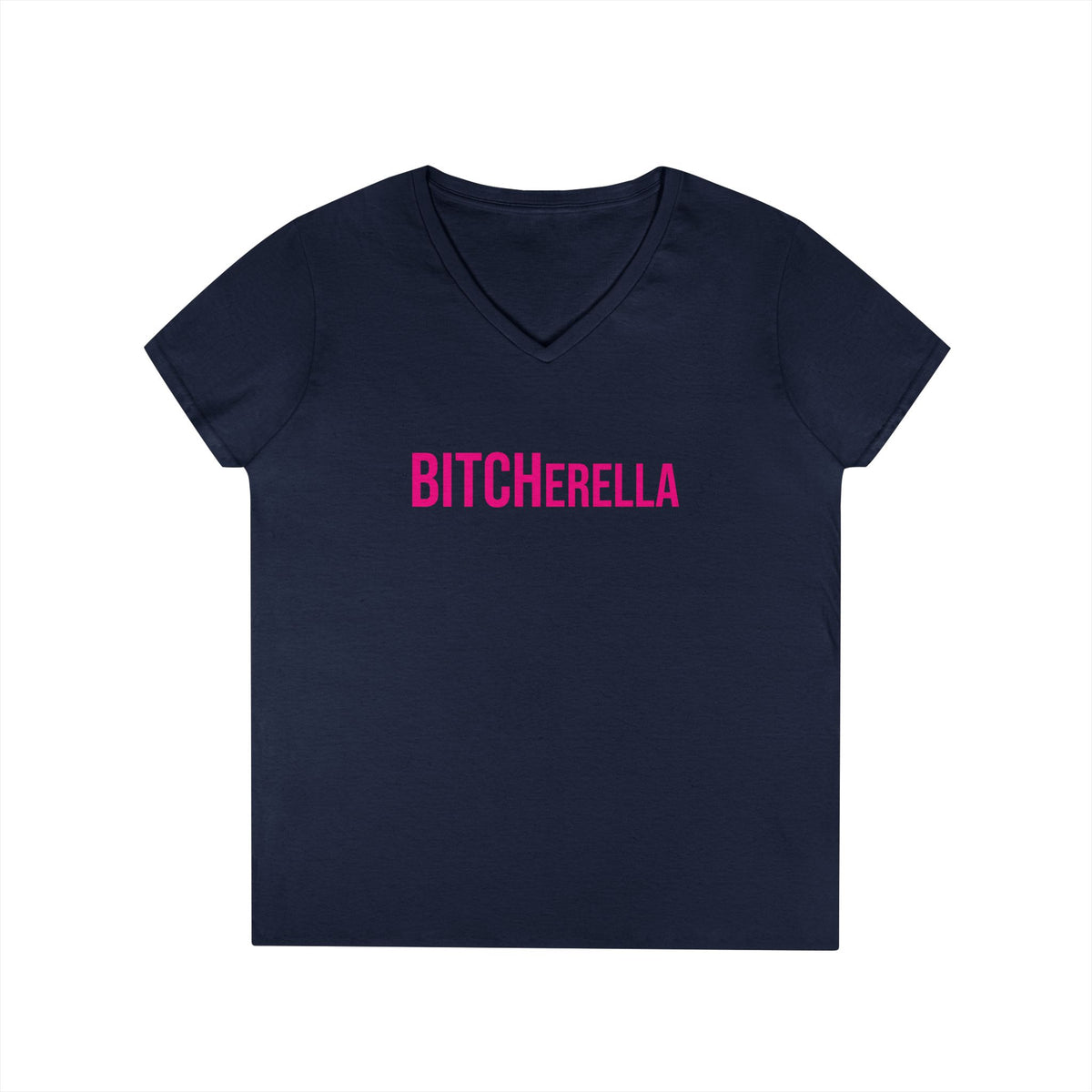 BITCHerella V-Neck Tee