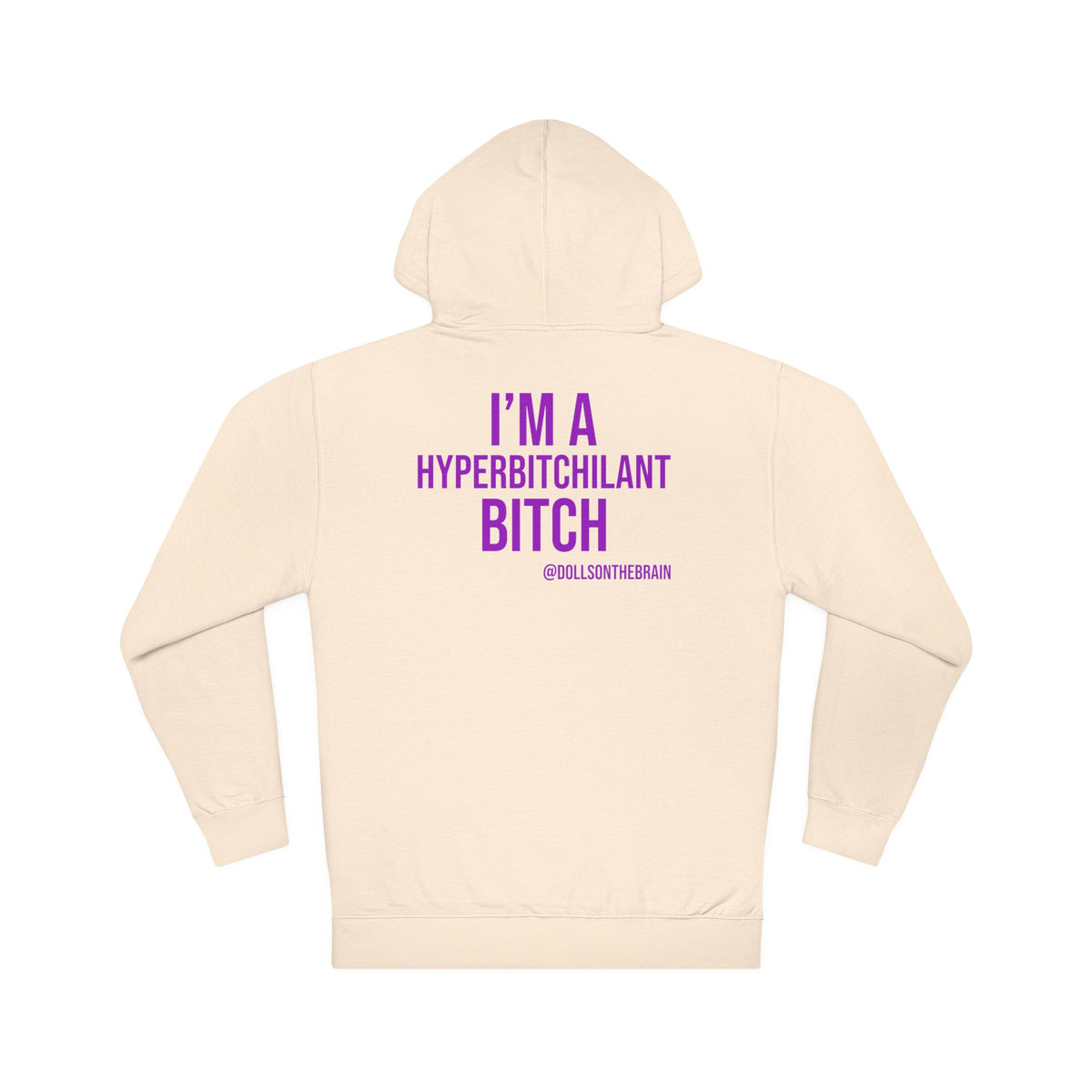 HyperBITCHilant Hooded Sweatshirt