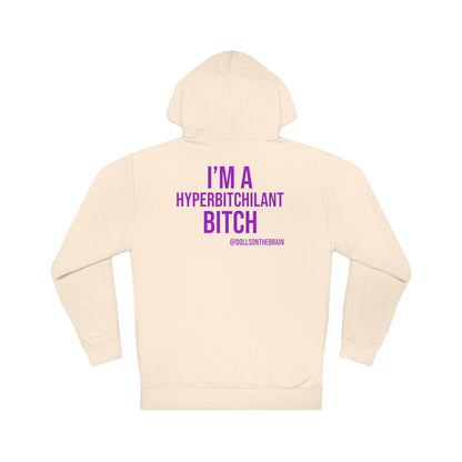 HyperBITCHilant Hooded Sweatshirt