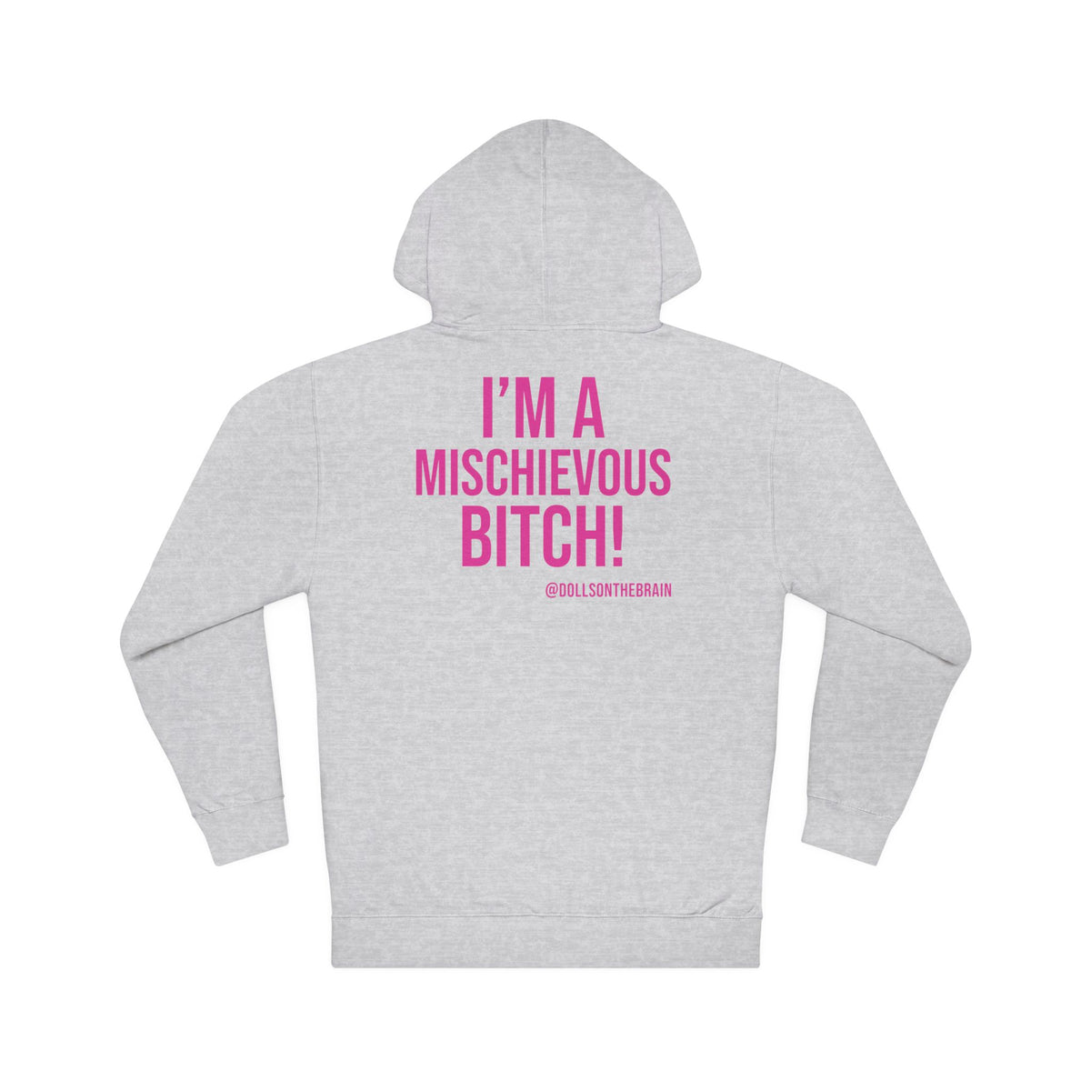 BITCHievous Hooded Sweatshirt