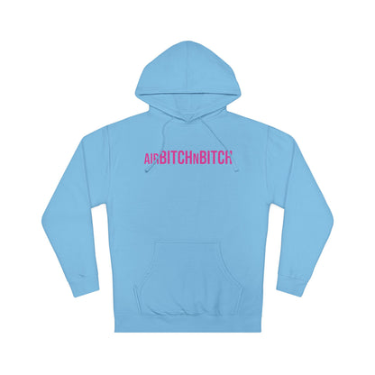 AirBITCHnBITCH Hooded Sweatshirt