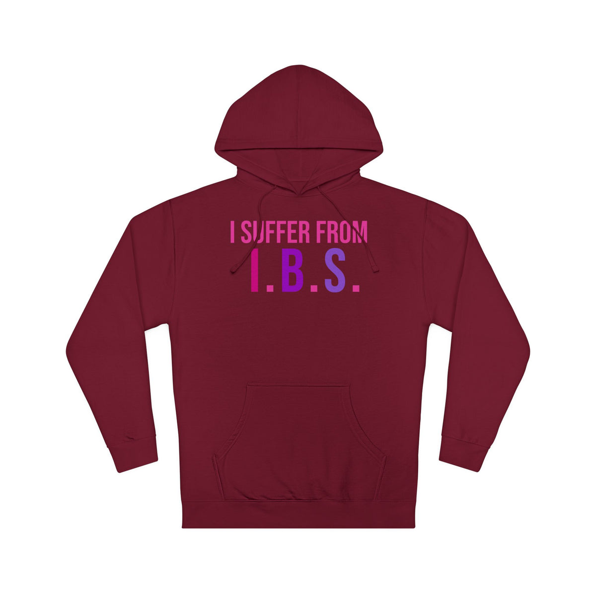I.B.S. Hooded Sweatshirt