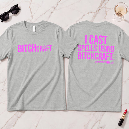 BITCHcraft T-Shirt