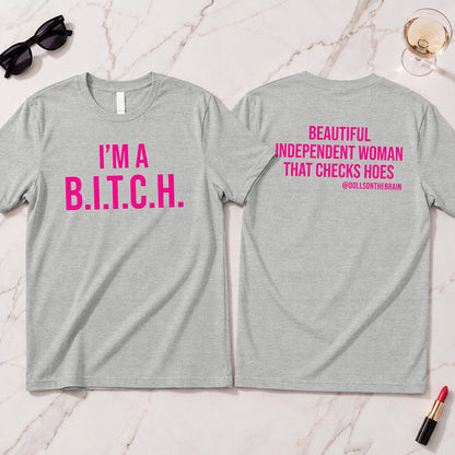 B.I.T.C.H. #2 T-Shirt