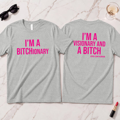 BITCHionary T-Shirt