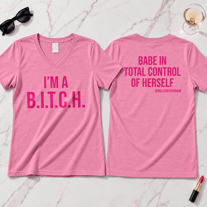 B.I.T.C.H. #1 V-Neck Tee