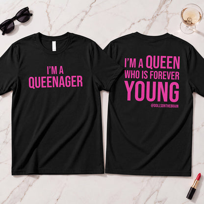 QUEENAGER T-Shirt