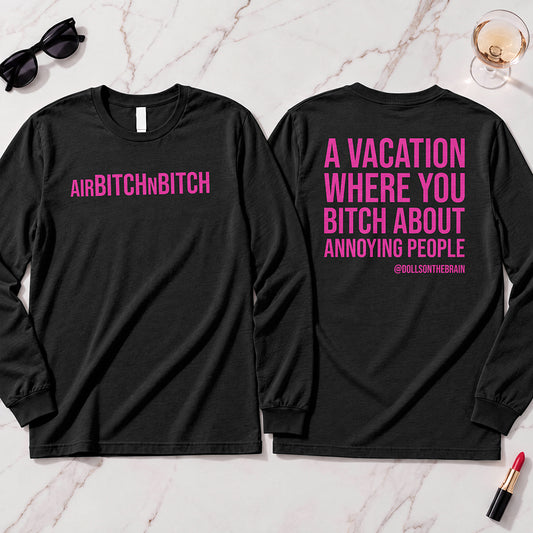 AirBITCHnBITCH Long Sleeve
