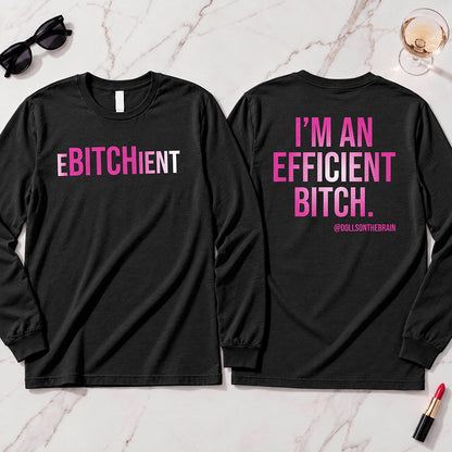 Ebitchient Long Sleeve
