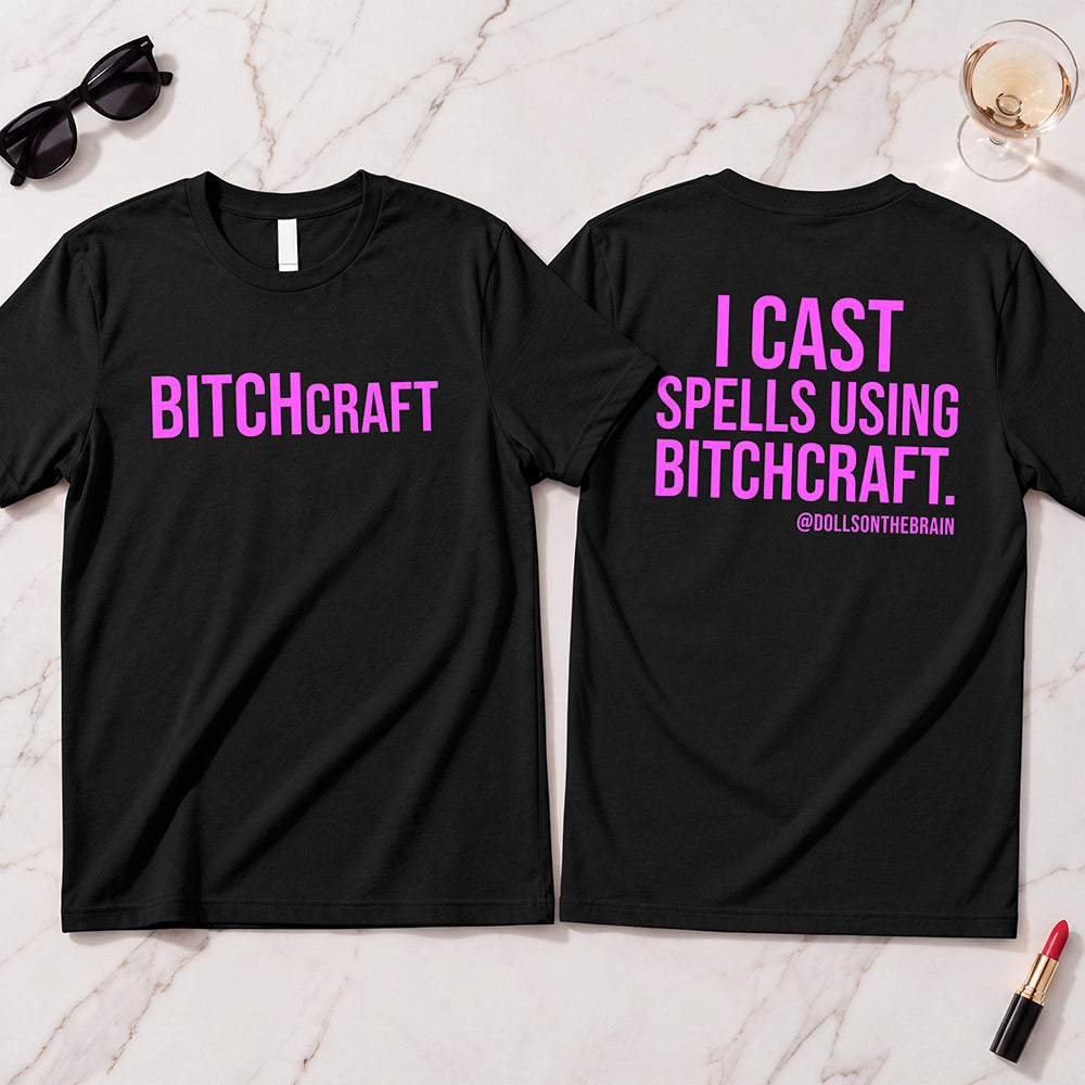 BITCHcraft T-Shirt