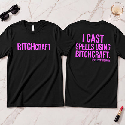 BITCHcraft T-Shirt
