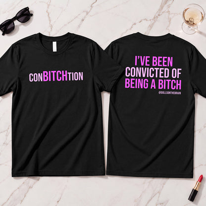 ConBITCHtion T-Shirt