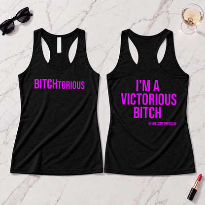 BITCHtorious Tank Top