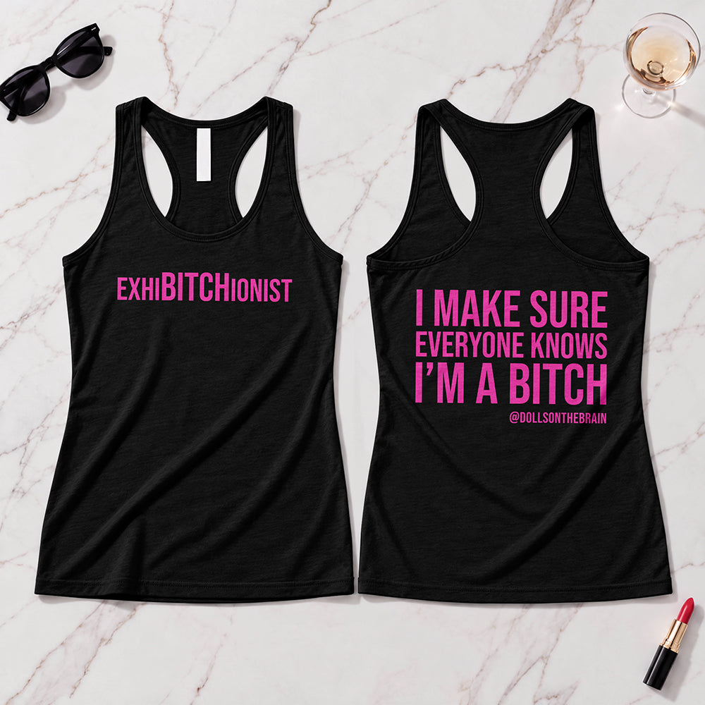 ExhiBITCHionist Tank Top