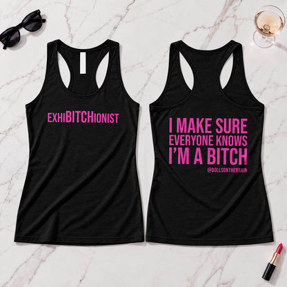 ExhiBITCHionist Tank Top