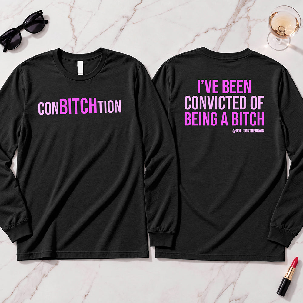 ConBITCHtion Long Sleeve