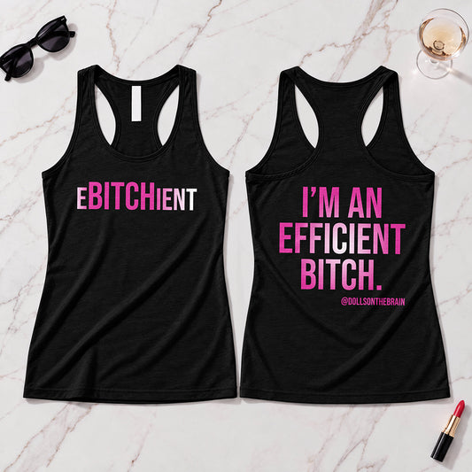 Ebitchient Tank Top