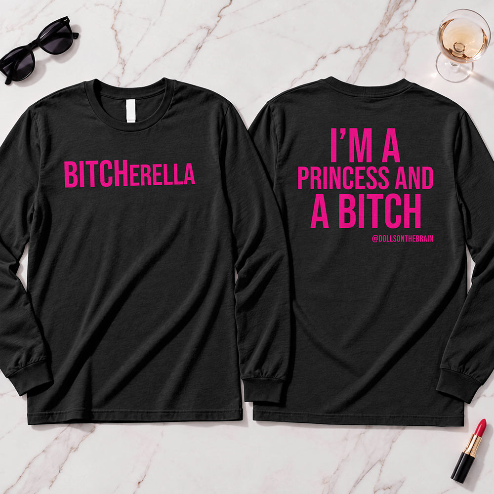 BITCHerella Long Sleeve