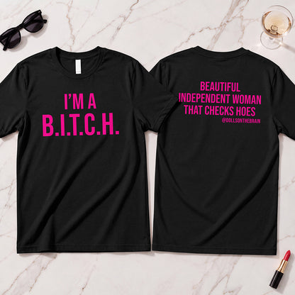 B.I.T.C.H. #2 T-Shirt
