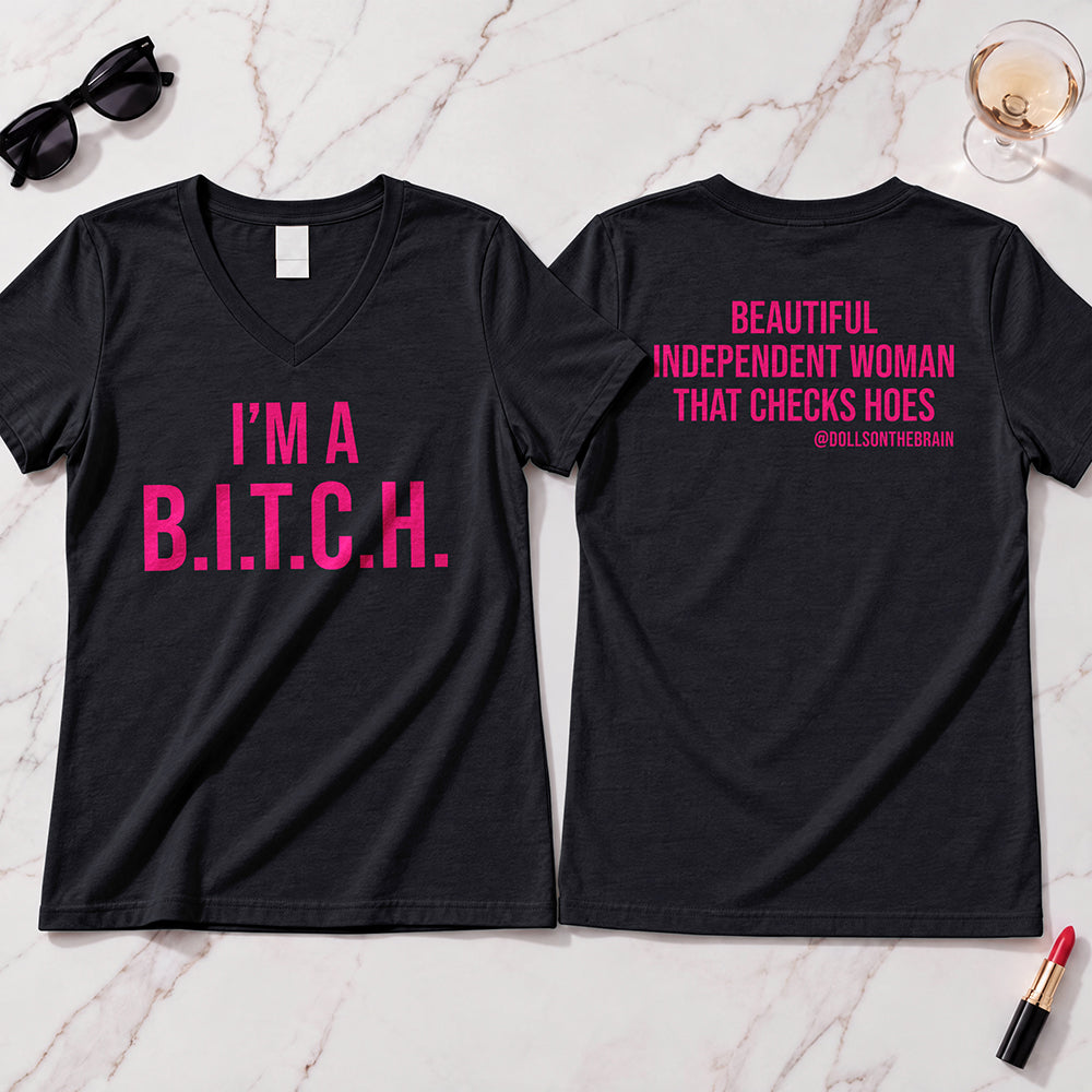 B.I.T.C.H. #2 V-Neck Tee