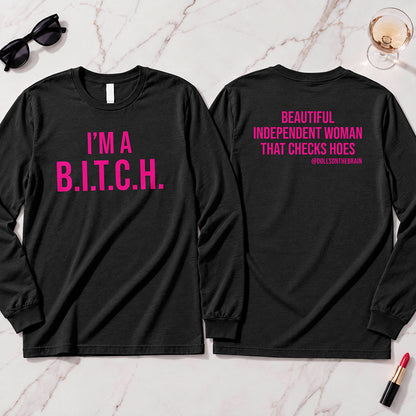 B.I.T.C.H. #2 Long Sleeve