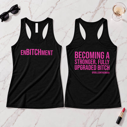EnBITCHment Tank Top