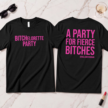 BITCHelorette T-Shirt
