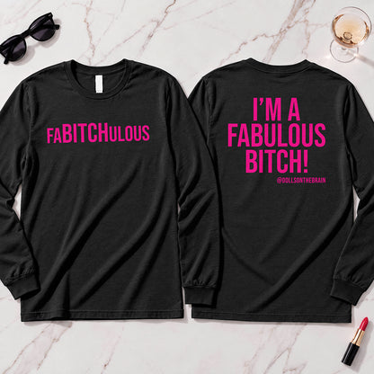 FaBITCHulous Long Sleeve