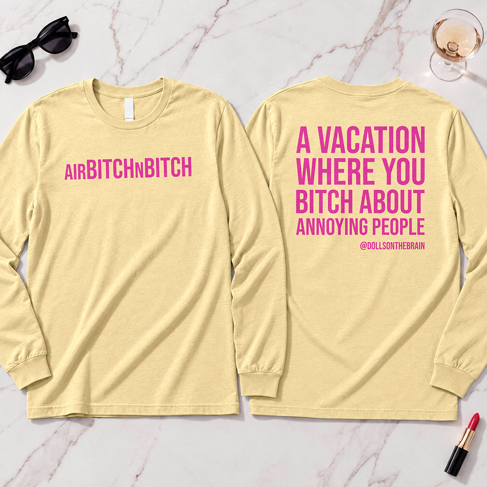 AirBITCHnBITCH Long Sleeve