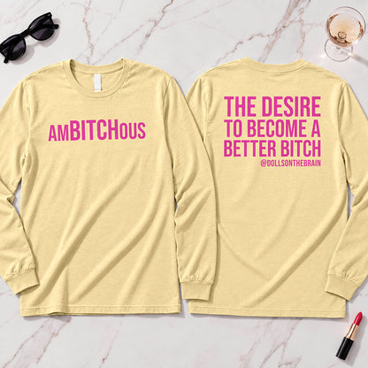 AmBITCHous Long Sleeve