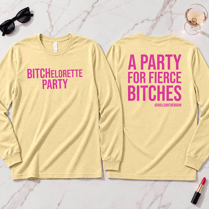 BITCHelorette Long Sleeve