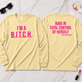 B.I.T.C.H. #1 Long Sleeve