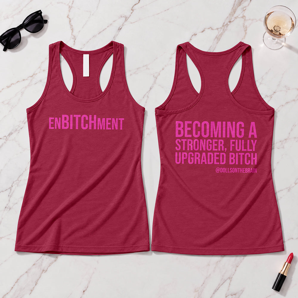 EnBITCHment Tank Top