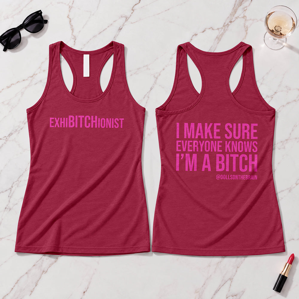 ExhiBITCHionist Tank Top