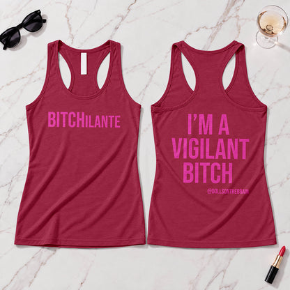 BITCHilante Tank Top