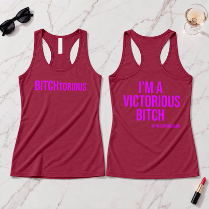 BITCHtorious Tank Top