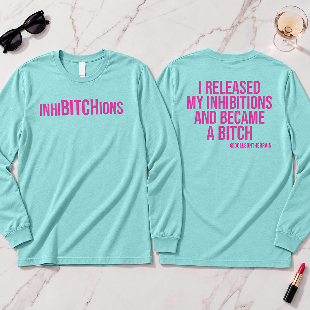 InhiBITCHions Long Sleeve