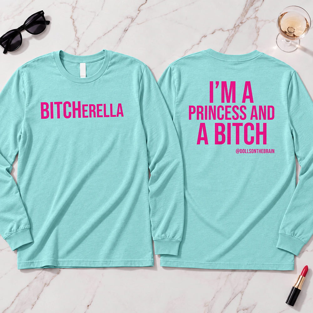 BITCHerella Long Sleeve