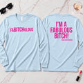 FaBITCHulous Long Sleeve