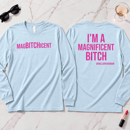 MagBITCHicent Long Sleeve