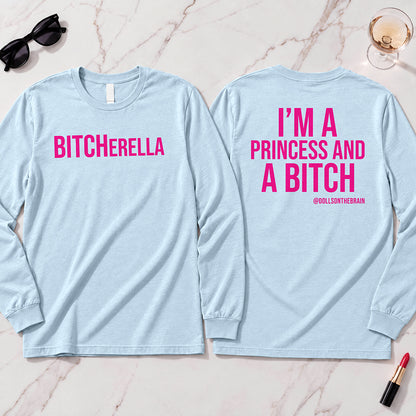 BITCHerella Long Sleeve