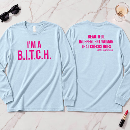 B.I.T.C.H. #2 Long Sleeve