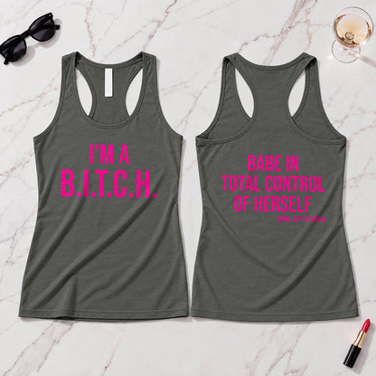 B.I.T.C.H. #1 Tank Top