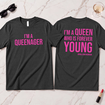 QUEENAGER T-Shirt