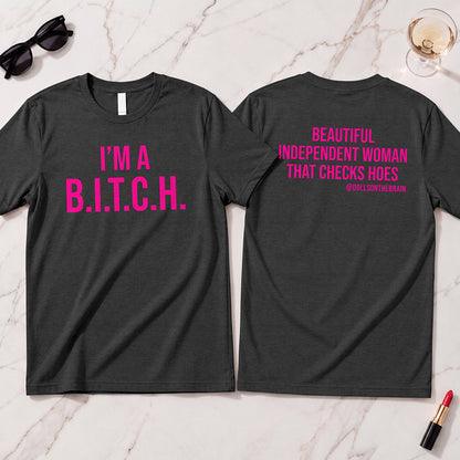 B.I.T.C.H. #2 T-Shirt